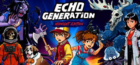 Echo Generation: Midnight Edition (Epic Games)