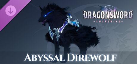DragonSword: Awakening - Abyssal Direwolf (Steam)