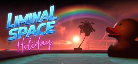 Liminal Space Holiday (Itch.io)